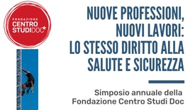 Nuove professioni, nuovi lavori: lo stesso diritto alla salute e sicurezza - Martedì 13 dicembre 2022 dalle ore 14.30 alle ore 18