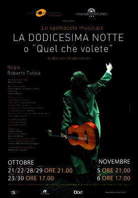 LA DODICESIMA NOTTE o "Quel che volete" - DAL 21 OTTOBRE AL 6 NOVEMBRE 2016