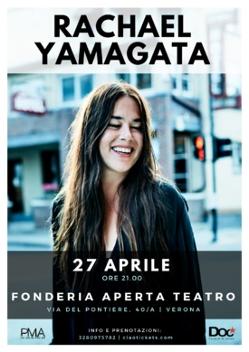 RACHAEL YAMAGATA - 27 APRILE 2017 

ORE 21.00