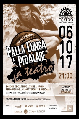 PALLA LUNGA E PEDALARE a Teatro - 06 OTTOBRE 2017