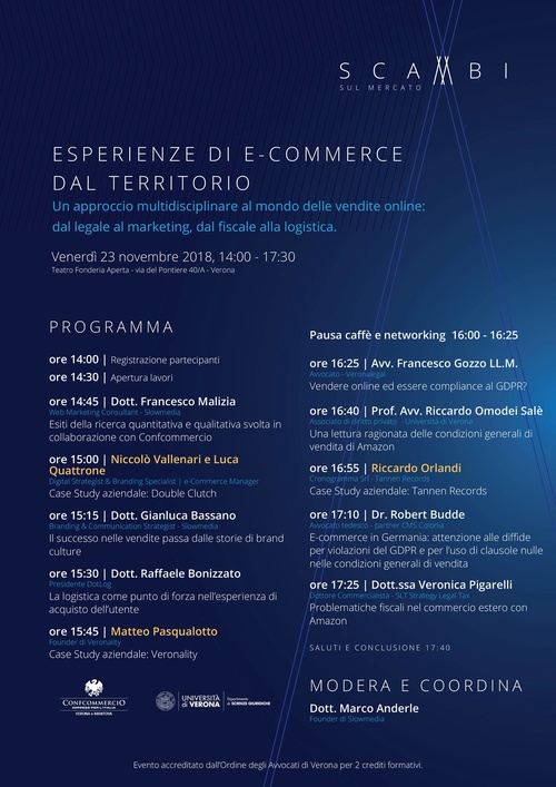 ORDINE DEGLI AVVOCATI DI VERONA ESPERIENZE DI E-COMMERCE DAL TERRITORIO - Venerdì 23 Novembre 2018 ore 14.00/17.30