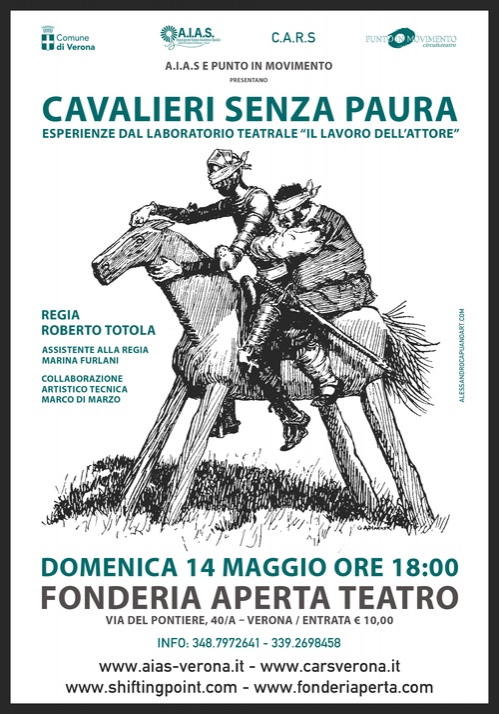 "CAVALIERI SENZA PAURA" - “Il lavoro dell’attore”